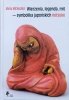 Marta Michalska Wierzenia, legenda, mit - symbolika japońskich netsuke